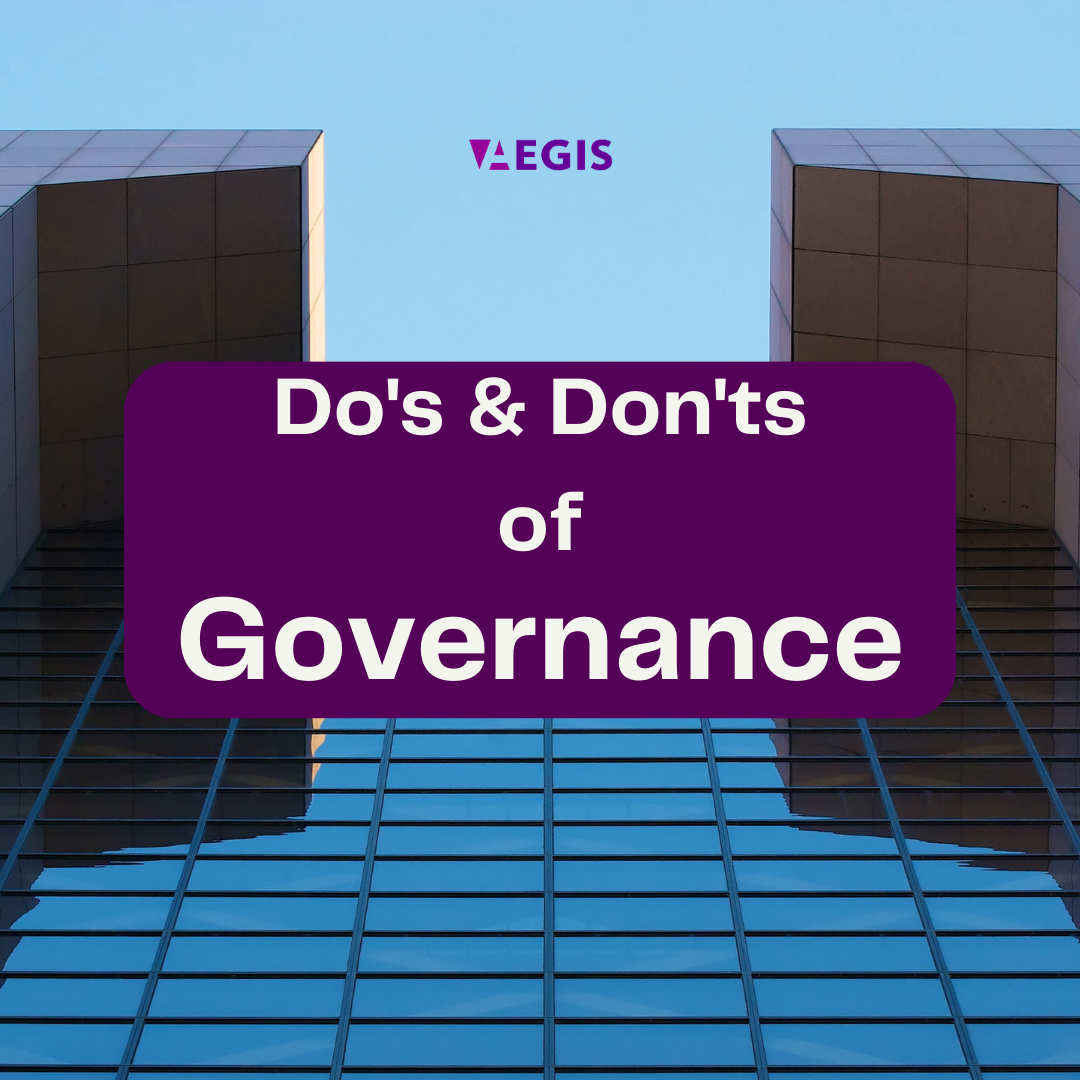 Effective Governance: Do’s and Don’ts — Aegis Outsourcing & Advisory ...